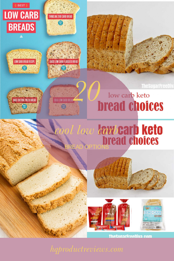 20 Cool Low Carb Bread Options - Best Product Reviews